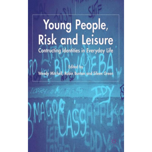 Young People, Risk and Leisure