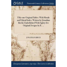 Fifty-one Original Fables