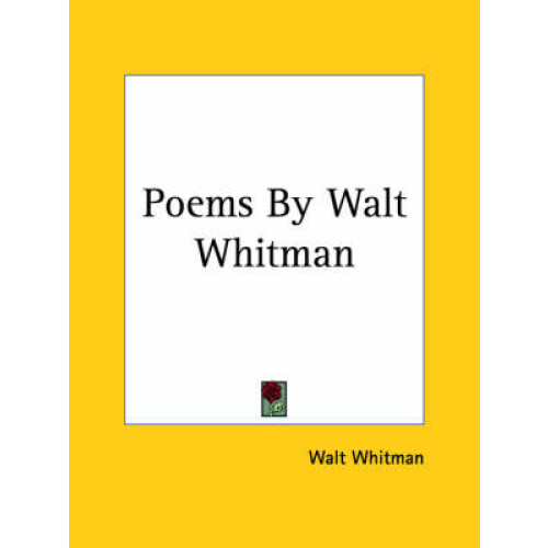 Poems By Walt Whitman