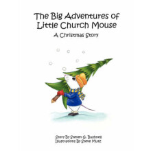The Big Adventures of Little Church Mouse
