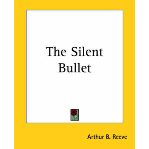 The Silent Bullet