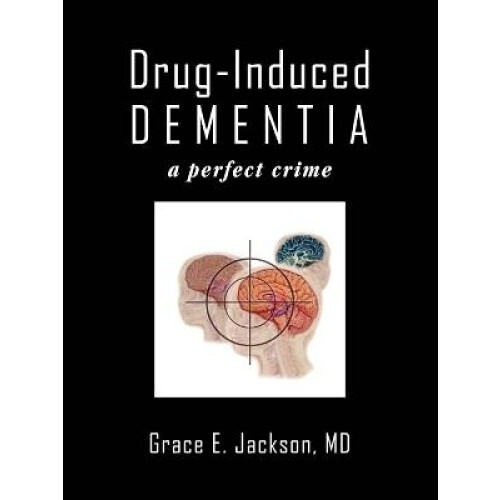 Drug-Induced Dementia