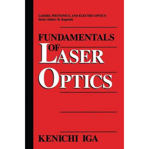Fundamentals of Laser Optics