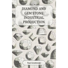Diamond and Gem Stone Industrial Production