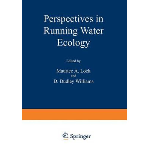 Perspectives in Running Water Ecology