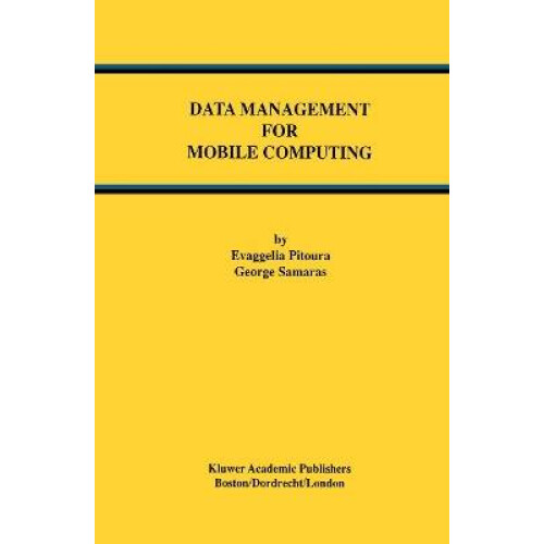 Data Management for Mobile Computing