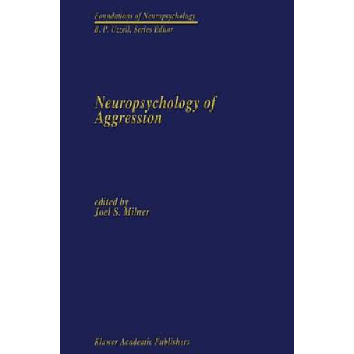 Neuropsychology of Aggression