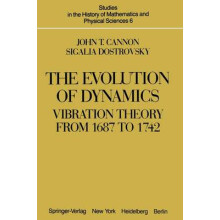The Evolution of Dynamics: Vibration Theory from 1687 to 1742