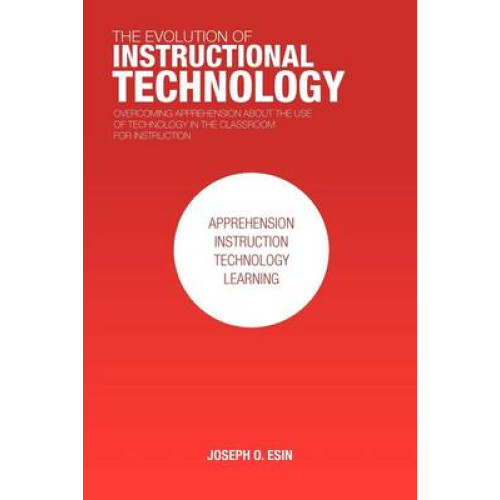 The Evolution of Instructional Technology