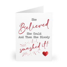 Empowering Greeting Card - 'She Believed She Could and Then She Smashed It!' - Motiva