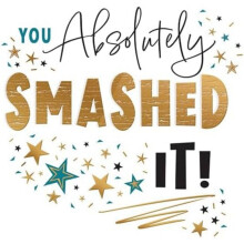 Piccadilly Greetings Exam Congratulations Cards You Absolutely Smashed It - 8 x 6 inc