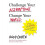 Challenge Your Assumptions, Change Your World 1