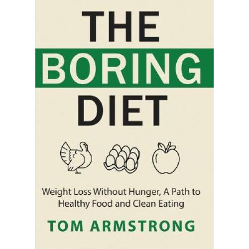 The Boring Diet