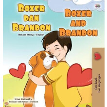 Boxer and Brandon (Malay English Bilingual Book for Kids)