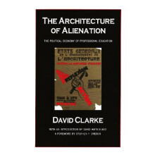 The Architecture of Alienation