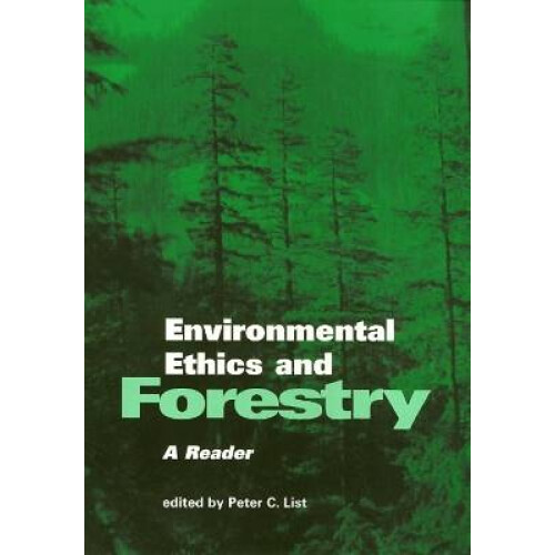 Environmental Ethics and Forestry