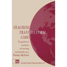 Teaching Transcultural Care