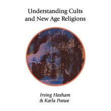 Understanding Cults and New Age Religions