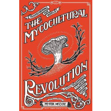 The Mycocultural Revolution