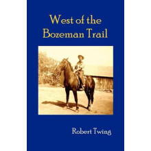 West of Bozeman Trail