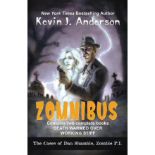 Dan Shamble, Zombie P.I. ZOMNIBUS