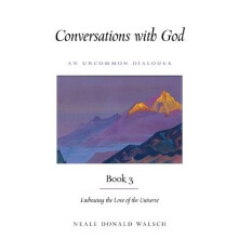 Conversations with God, Book 3