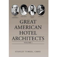 Great American Hotel Architects