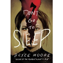 Don't Go to Sleep