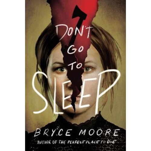 Don't Go to Sleep