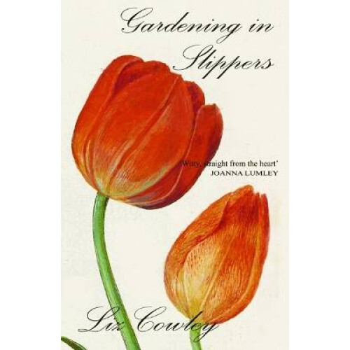 Gardening in Slippers