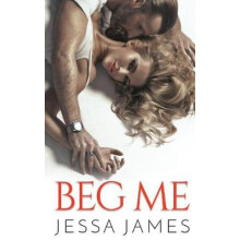 Beg Me