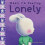 When I'm Feeling Lonely 1
