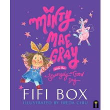 Minty Mae Gray and the Strangely Good Day