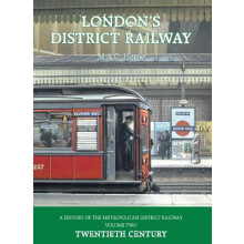 London's District Railway Volume 2