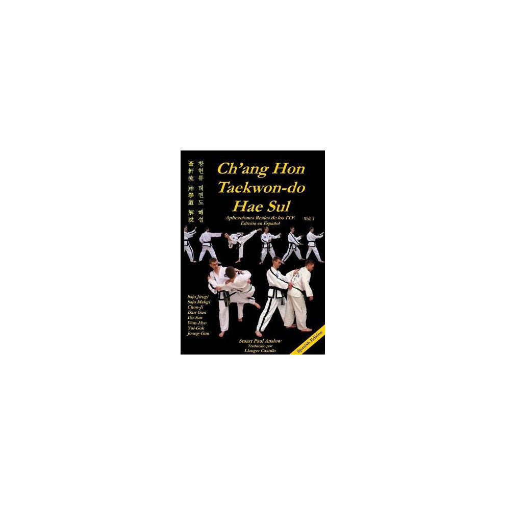 CH'ANG HON TAEKWON-DO HAE SUL