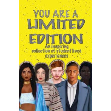 YOU ARE A LIMITED EDITION