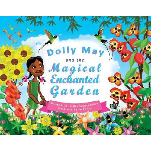 Dolly May and the Magical Enchanted Garden