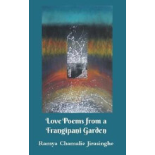 Love Poems from a Frangipani Garden