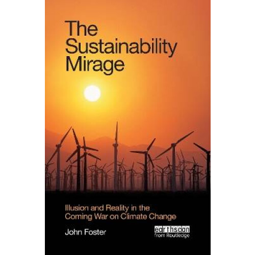 The Sustainability Mirage