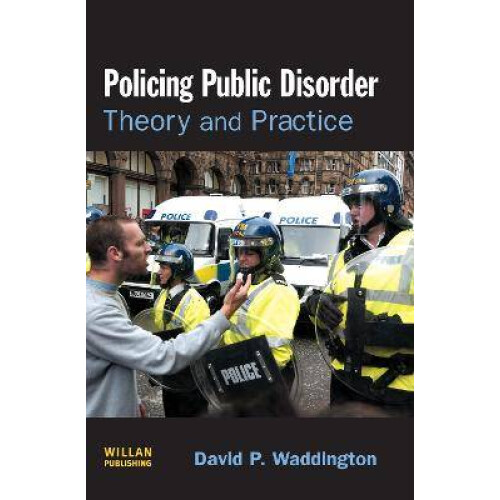 Policing Public Disorder