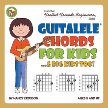 Guitalele Chords For Kids Big Kids Too FFB40US Fretted Friends Beginners Series