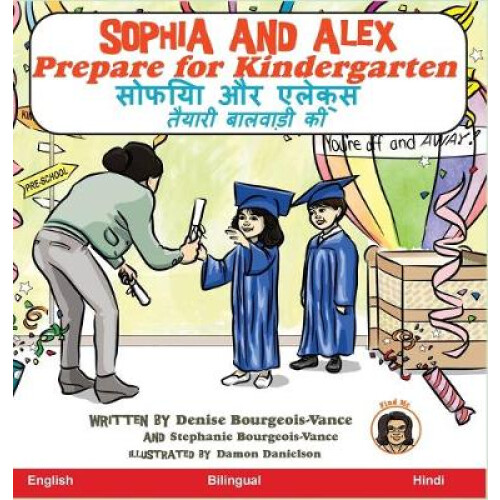 Sophia and Alex Prepare for Kindergarten