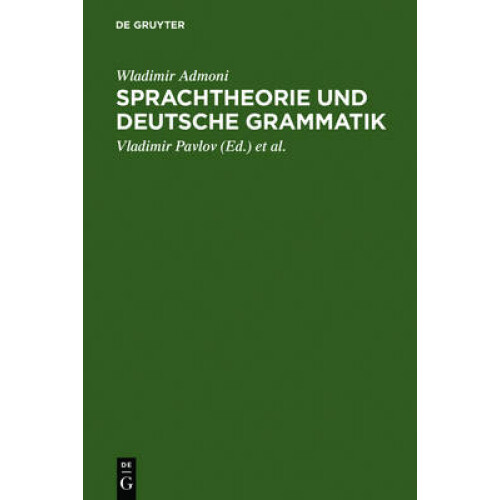Sprachtheorie und deutsche Grammatik
