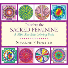 Coloring the sacred feminine 9781611804232