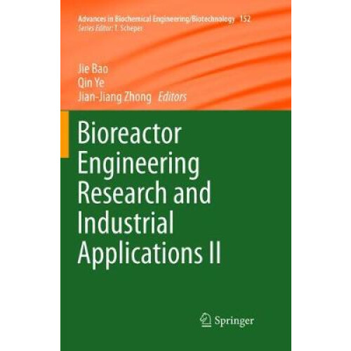 Bioreactor Engineering Research and Industrial Applications II