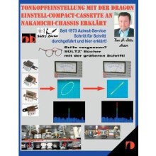 Tonkopfeinstellung mit der DRAGON Einstell-Compact-Cassette an NAKAMICHI-Chassis erklärt