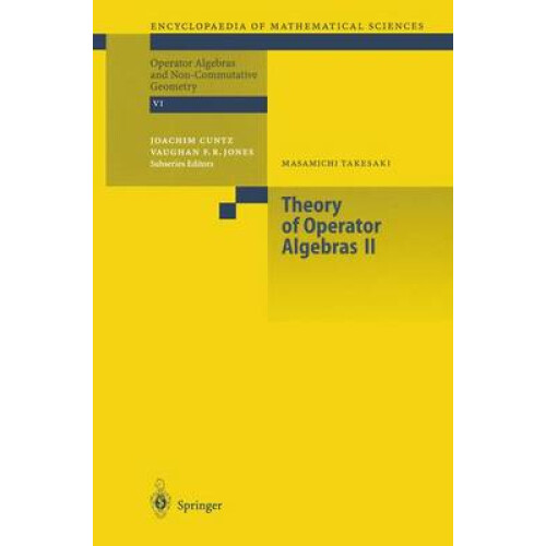 Theory of Operator Algebras II