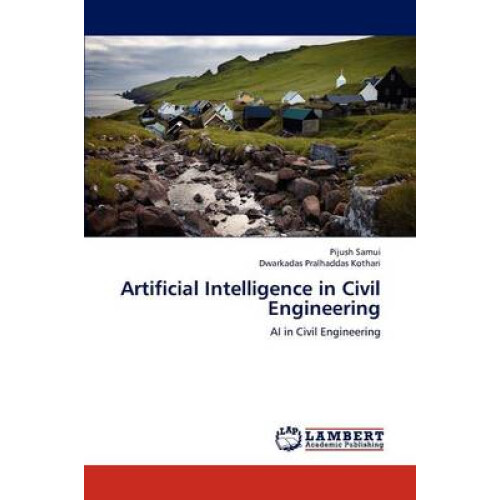 Artificial Intelligence in Civil Engineering