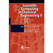 Scientific Computing in Chemical Engineering II