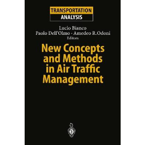 New Concepts and Methods in Air Traffic Management